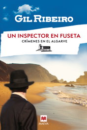 Un inspector en Fuseta, Gil Ribeiro - MAEVA EDICIONES