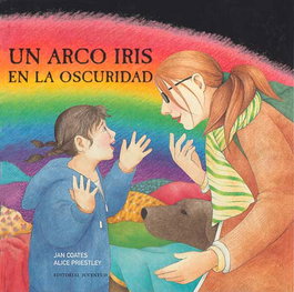 JUVENTUD, Un arco iris en la oscuridad - Jan Coates