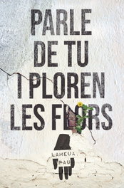 Parle de tu i ploren les áflors, Vicent Magraner Ripoll - RBA MOLINO