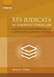 RES JUDICATA IN EUROPEAN UNION LAW, Araceli Turmo - COMARES