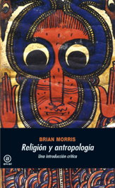 AKAL, Religion y antropología - Brian Morris