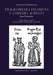Tragicomedia Filomena y Comedia Aurelia, Joan Timoneda - IBEROAMERICANA - VERVUERT