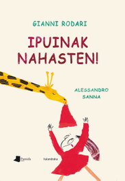 IPUINAK NAHASTEN!, Federico Delicado - KALANDRAKA/PAMIELA