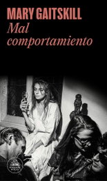 Mal Comportamiento, Mary Gaitskill - Random House