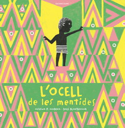 EKARE EUROPA L'ocell de les mentides