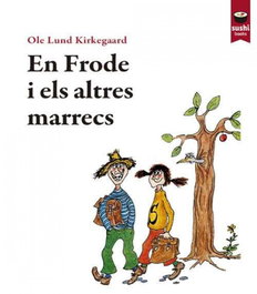 En Frode i els altres marrecs, Ole Lund Kirkegaard - SUSHI BOOKS
