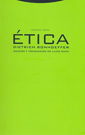 Ética, Dietrich Bonhoeffer - TROTTA EDITORIAL