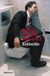 Extinción, David Foster Wallace - DEBOLSILLO