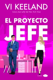 El proyecto jefe, Vi Keeland - EDITORIAL CHIC