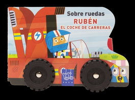YOYO Sobre ruedas. Rubén el coche de carreras