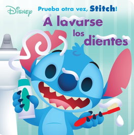 DISNEY LIBROS, Stitch. A lavarse los dientes - Disney