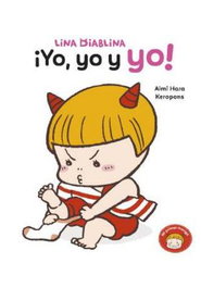 Penguin Random House Grupo Editorial, S.A.U. LINA DIABLINA - !YO, YO Y YO!