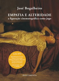 DOCUMENTA Empatia e Alteridade - A Figuração Cinematográfica como Jogo (Com DVD)
