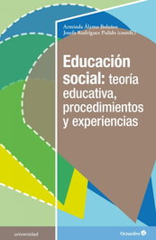 Educación social: teoría educativa, procedimientos y experiencias, Arminda Álamo Bolaños - OCTAEDRO EDICIONES