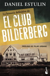 La historia definitiva del Club Bilderberg, Daniel Estulin - BOOKET