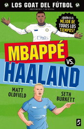 Planeta Junior, GOAT. MBAPPE VS. HAALAND - Planeta Junior