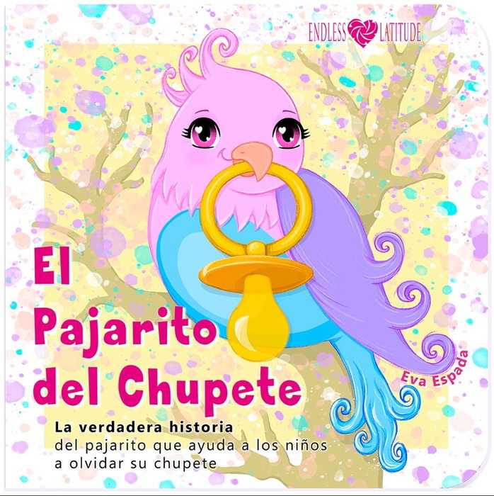 ENDLESS, El Pajarito del Chupete, Eva Espada Candelas - ENDLESS
