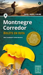 ALPINA, Montnegre Corredor: Bolets en ruta (Mapes) - Marc Casabosch