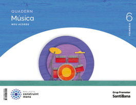 GRUP PROMOTOR, QUADERN MÚSICA 6E.PRIMARIA. NOU ACORDS. CATALUNYA 2023