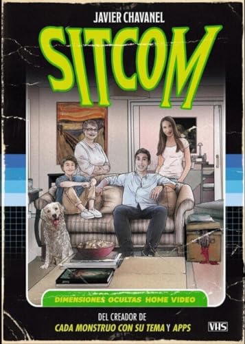 Sitcom, Javier Chavanel - DIMENSIONES OCULTAS