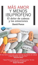 Más amor y menos ibuprofeno, David Ponce - PLATAFORMA EDITORIAL