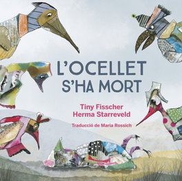 L'Ocellet ha mort, Tiny Fisscher - BIRABIRO EDICIONES