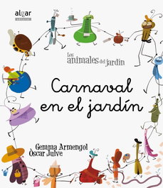 ALGAR EDITORIAL Carnaval en el jardín
