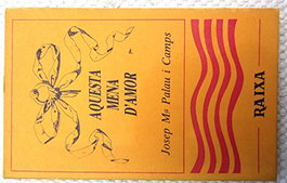 AQUESTA MENA D'AMOR, Josep M. Palau Camps - MOLL EDITORIAL