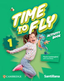 SANTILLANA CAMBRIDGE TIME TO FLY 1 ACTIVITY BOOK ED26