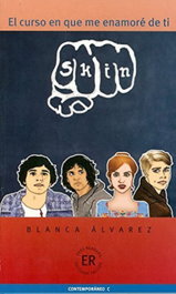 EASY READERS, EL CURSO EN QUE ME ENAMORE DE TI, Blanca Alvarez - EASY READERS