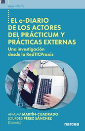 El e-diario de los actores del prácticum y prácticas externas, Ana María Martín-Cuadrado - NARCEA