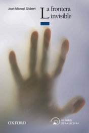 La Frontera Invisible, Joan Manuel Gisbert - OXFORD UNIVERSITY PRESS