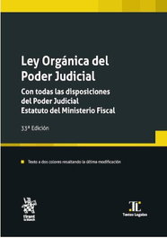 TIRANT LO BLANCH, Ley orgánica del poder judicial (33ª edición) - Textos Legales