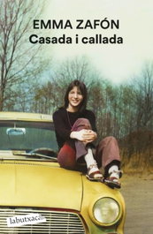 Casada i callada, Emma Zafón - LABUTXACA