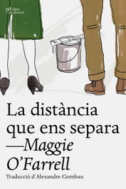 La distancia que nos separa, Maggie O'Farrell - L'ALTRA EDITORIAL