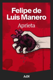 Aprieta, Felipe Luis Manero - ALIANZA