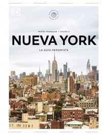 DORLING KINDERSLEY (DK) Nueva York. La guía hedonista (Pequeños Atlas Hedonistas)