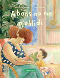 Abans no me n'oblidi, Victor D.O. Santos - TRAMUNTANA