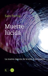 KAIROS, Muerte lúcida, Sam Parnia - KAIROS