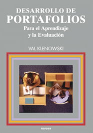 Desarrollo de portafolios aprendizaje y evaluacion, Val Klenowski - NARCEA
