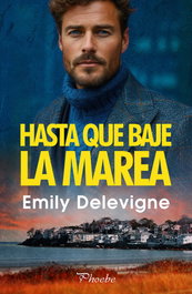 Hasta que baje la marea, Emily Delevigne - PAMIES EDITORIAL