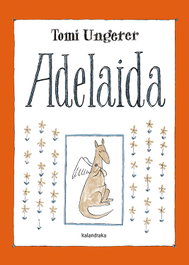 KALANDRAKA Adelaida (Libros para soñar)