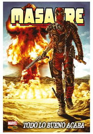Panini España S.A. Masacre de Gerry Duggan 06. Todo lo bueno acaba (Marvel Omnibus)
