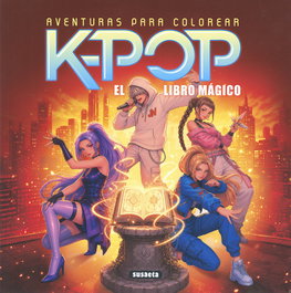 K-POP. El libro mágico, SUSAETA EDICIONES - SUSAETA EDICIONES