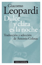 GALAXIA GUTENBERG, DULCE Y CLARA ES LA NOCHE, Giacomo Leopardi