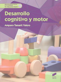 Desarrollo cognitivo y motor, Amparo Tanarit Valero - SINTESIS EDITORIAL