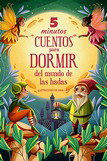 5 MINUTOS CUENTOS PARA DORMIR DEL MUNDO DE LAS HADAS, Anna Lang - LIBRERIA UNIVERSITARIA (LU)
