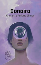 Donaira, Charlotte Perkins Gilman - BOADICEA