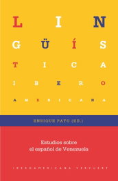 Estudios sobre el español de Venezuela, Enrique Pato - IBEROAMERICANA - VERVUERT