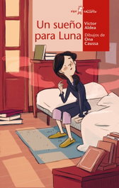 Algar Editorial, Un sueño para Luna - Victor Aldea